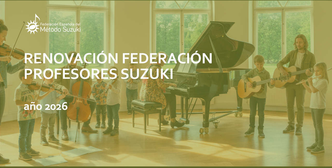 Renovación Anual Federación Profesores Suzuki